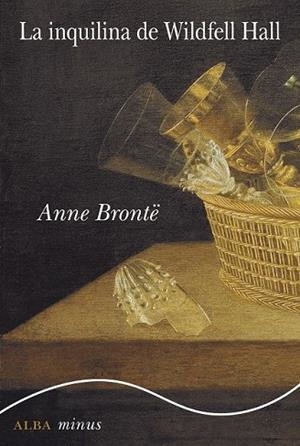 INQUILINA DE WILDFELL HALL, LA (MINUS 54) | 9788490652718 | BRONTË, ANNA | Llibreria Drac - Librería de Olot | Comprar libros en catalán y castellano online