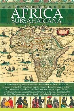 BREVE HISTORIA DEL ÁFRICA SUBSAHARIANA | 9788499678290 | GARCÍA MORAL, ERIC | Llibreria Drac - Librería de Olot | Comprar libros en catalán y castellano online