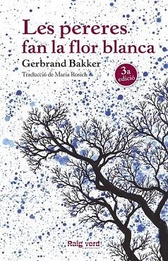 PERERES FAN LA FLOR BLANCA, LES | 9788416689248 | BAKKER, GERBRAND | Llibreria Drac - Librería de Olot | Comprar libros en catalán y castellano online