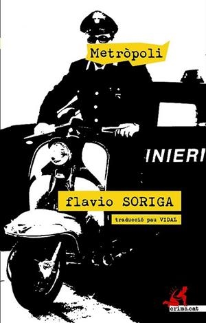 METRÒPOLI | 9788416328864 | SORIGA, FLAVIO | Llibreria Drac - Llibreria d'Olot | Comprar llibres en català i castellà online