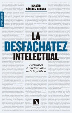 DESFACHATEZ INTELECTUAL, LA | 9788490972595 | SÁNCHEZ-CUENCA, IGNACIO | Llibreria Drac - Librería de Olot | Comprar libros en catalán y castellano online