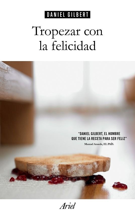TROPEZAR CON LA FELICIDAD | 9788434425224 | GILBERT, DANIEL | Llibreria Drac - Librería de Olot | Comprar libros en catalán y castellano online