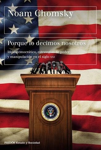 PORQUE LO DECIMOS NOSOTROS | 9788449332906 | CHOMSKY, NOAM | Llibreria Drac - Librería de Olot | Comprar libros en catalán y castellano online