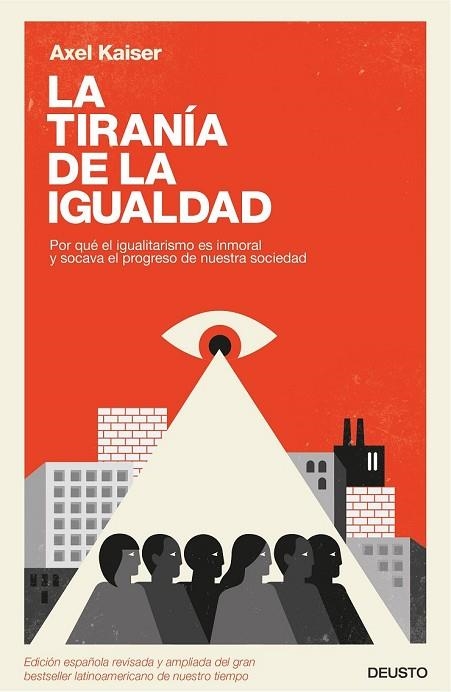 TIRANÍA DE LA IGUALDAD, LA | 9788423426584 | KAISER, AXEL | Llibreria Drac - Librería de Olot | Comprar libros en catalán y castellano online