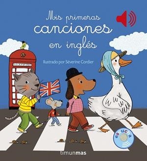 MIS PRIMERAS CANCIONES EN INGLÉS. LIBRO MUSICAL | 9788408159919 | CORDIER, SEVERINE | Llibreria Drac - Librería de Olot | Comprar libros en catalán y castellano online