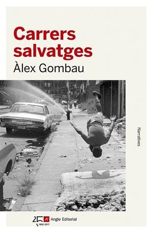 CARRERS SALVATGES | 9788415307532 | GOMBAU, ÀLEX | Llibreria Drac - Llibreria d'Olot | Comprar llibres en català i castellà online