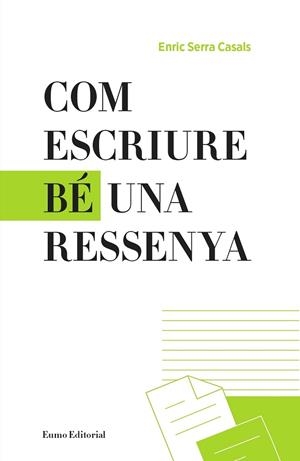 COM ESCRIURE BÉ UNA RESSENYA | 9788497665865 | SERRA, ENRIC | Llibreria Drac - Librería de Olot | Comprar libros en catalán y castellano online