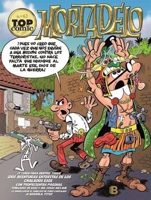 INVENTOS DEL PROFESOR BACTERIO / MÁQUINA DEL CAMBIAZO, LA (TOP COMIC MORTADELO 62) | 9788466660501 | IBÁÑEZ TALAVERA, FRANCISCO | Llibreria Drac - Librería de Olot | Comprar libros en catalán y castellano online