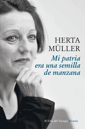 MI PATRIA ERA UNA SEMILLA DE MANZANA | 9788416854226 | MÜLLER, HERTA/KLAMMER, ANGELIKA | Llibreria Drac - Librería de Olot | Comprar libros en catalán y castellano online