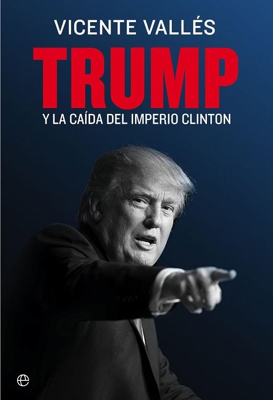 TRUMP | 9788490608852 | VALLÉS, VICENTE | Llibreria Drac - Librería de Olot | Comprar libros en catalán y castellano online