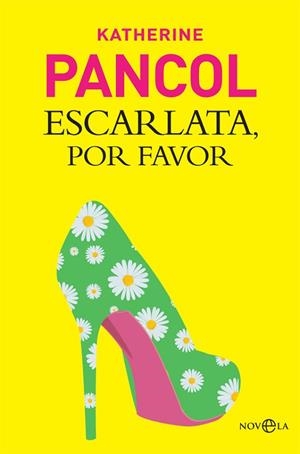 ESCARLATA POR FAVOR | 9788490607268 | PANCOL, KATHERINE | Llibreria Drac - Librería de Olot | Comprar libros en catalán y castellano online