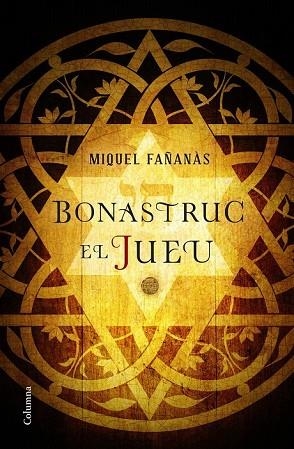 BONASTRUC EL JUEU | 9788466422222 | FAÑANÀS, MIQUEL | Llibreria Drac - Librería de Olot | Comprar libros en catalán y castellano online
