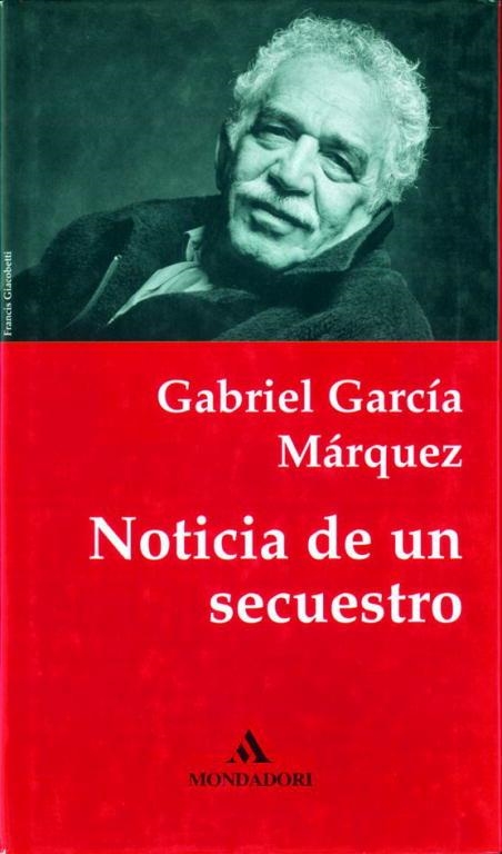 NOTICIA DE UN SECUESTRO | 9788439701095 | GARCIA MARQUEZ, GABRIEL | Llibreria Drac - Librería de Olot | Comprar libros en catalán y castellano online