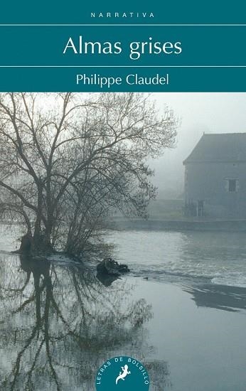 ALMAS GRISES | 9788498387872 | CLAUDEL, PHILIPPE | Llibreria Drac - Librería de Olot | Comprar libros en catalán y castellano online