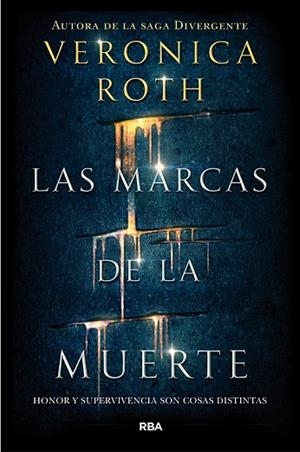 MARCAS DE LA MUERTE, LAS | 9788427211582 | ROTH , VERONICA | Llibreria Drac - Librería de Olot | Comprar libros en catalán y castellano online