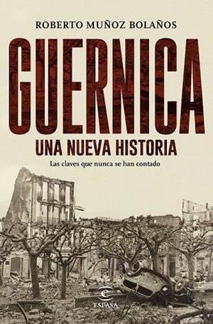 GUERNICA, UNA NUEVA HISTORIA | 9788467049268 | MUÑOZ, ROBERTO | Llibreria Drac - Llibreria d'Olot | Comprar llibres en català i castellà online