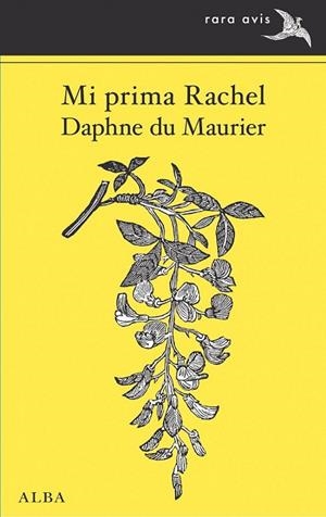 MI PRIMA RACHEL (RARA AVIS 32) | 9788490652671 | DU MAURIER, DAPHNE | Llibreria Drac - Llibreria d'Olot | Comprar llibres en català i castellà online