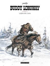 BUDDY LONGWAY INTEGRAL 4. LEJOS DE CASA | 9781910856772 | DERIB | Llibreria Drac - Librería de Olot | Comprar libros en catalán y castellano online