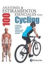 ANATOMIA & 100 ESTIRAMIENTOS PARA CYCLING | 9788499105437 | Llibreria Drac - Librería de Olot | Comprar libros en catalán y castellano online