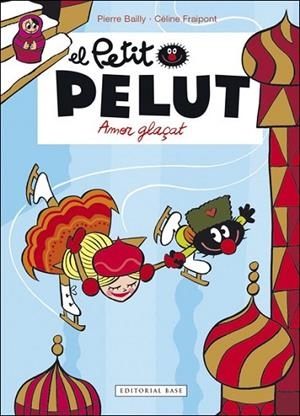 AMOR GLAÇAT | 9788416587599 | BAILLY, PIERRE; FRAIPONT, CÉLINE | Llibreria Drac - Librería de Olot | Comprar libros en catalán y castellano online