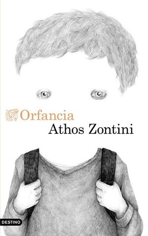 ORFANCIA | 9788423351824 | ZONTINI, ATHOS | Llibreria Drac - Llibreria d'Olot | Comprar llibres en català i castellà online