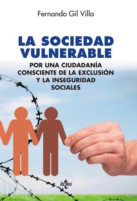 SOCIEDAD VULNERABLE, LA | 9788430968701 | GIL VILLA, FERNANDO | Llibreria Drac - Librería de Olot | Comprar libros en catalán y castellano online