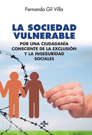 SOCIEDAD VULNERABLE, LA | 9788430968701 | GIL VILLA, FERNANDO | Llibreria Drac - Llibreria d'Olot | Comprar llibres en català i castellà online