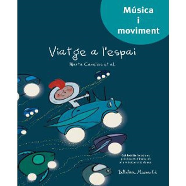 VIATGE A L'ESPAI | 9788493902995 | CANELLAS, MARTA; ESCODA, MARTINA | Llibreria Drac - Librería de Olot | Comprar libros en catalán y castellano online