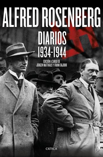 ALFRED ROSENBERG. DIARIOS 1934 - 1944 | 9788416771547 | MATTHÄUS, JURGEN; BAJOHR, FRANK | Llibreria Drac - Librería de Olot | Comprar libros en catalán y castellano online