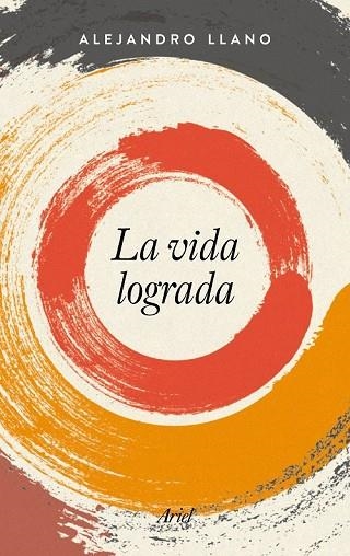VIDA LOGRADA, LA | 9788434425385 | LLANO, ALEJANDRO | Llibreria Drac - Librería de Olot | Comprar libros en catalán y castellano online