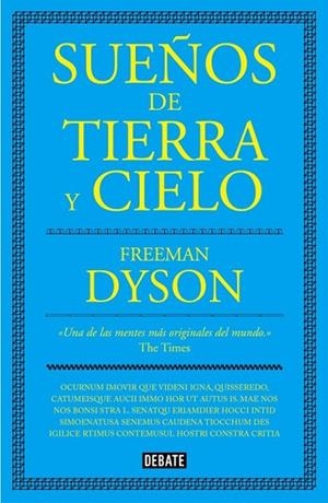 SUEÑOS DE TIERRA Y CIELO | 9788499927077 | DYSON, FREEMAN | Llibreria Drac - Librería de Olot | Comprar libros en catalán y castellano online