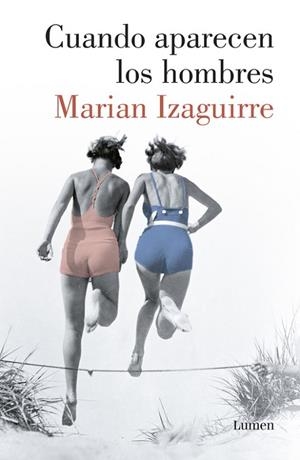 CUANDO APARECEN LOS HOMBRES | 9788426404060 | IZAGUIRRE, MARIAN | Llibreria Drac - Librería de Olot | Comprar libros en catalán y castellano online