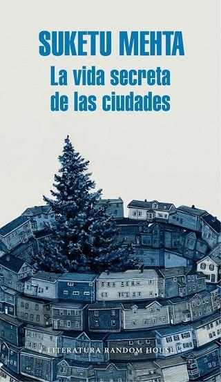 VIDA SECRETA DE LAS CIUDADES, LA | 9788439732419 | MEHTA, SUKETU | Llibreria Drac - Librería de Olot | Comprar libros en catalán y castellano online
