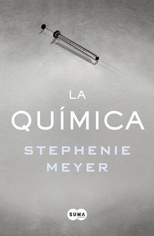 QUÍMICA, LA | 9788491291244 | MEYER, STEPHENIE | Llibreria Drac - Llibreria d'Olot | Comprar llibres en català i castellà online