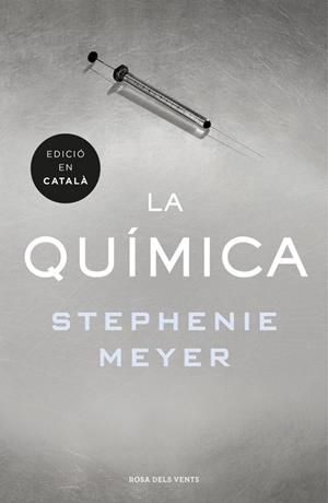 QUÍMICA, LA (CATALA) | 9788416430895 | MEYER, STEPHENIE | Llibreria Drac - Llibreria d'Olot | Comprar llibres en català i castellà online