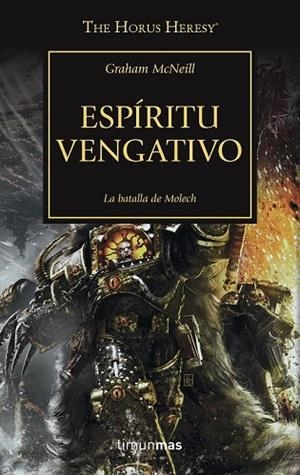 ESPÍRITU VENGATIVO. LA BATALLA DE MOLECH | 9788445004265 | MCNEILL, GRAHAM | Llibreria Drac - Librería de Olot | Comprar libros en catalán y castellano online