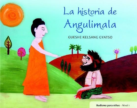 HISTORIA DE ANGULIMALA, LA  | 9788415849001 | GYATSO, KELSANG | Llibreria Drac - Librería de Olot | Comprar libros en catalán y castellano online