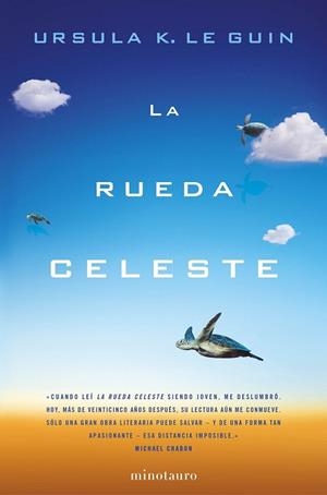RUEDA CELESTE, LA | 9788445004258 | LE GUIN, URSULA K. | Llibreria Drac - Librería de Olot | Comprar libros en catalán y castellano online