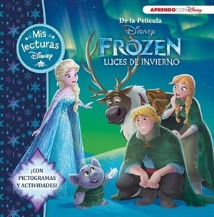 FROZEN. LUCES DE INVIERNO (MIS LECTURAS DISNEY) | 9788416548804 | DISNEY | Llibreria Drac - Llibreria d'Olot | Comprar llibres en català i castellà online