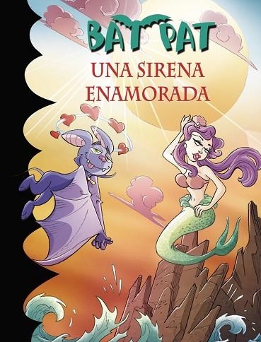 SIRENA ENAMORADA, UNA (BAT PAT 40) | 9788490436721 | PAVANELLO, ROBERTO | Llibreria Drac - Librería de Olot | Comprar libros en catalán y castellano online