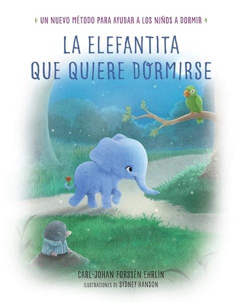 ELEFANTITA QUE QUIERE DORMIRSE, LA | 9788448846848 | FORSSEN, CARL-JOHAN | Llibreria Drac - Librería de Olot | Comprar libros en catalán y castellano online