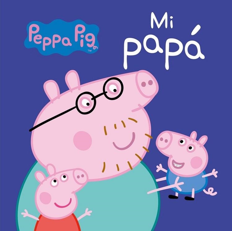 MI PAPÁ (PEPPA PIG. TODO CARTÓN) | 9788448846268 | AA.DD. | Llibreria Drac - Llibreria d'Olot | Comprar llibres en català i castellà online