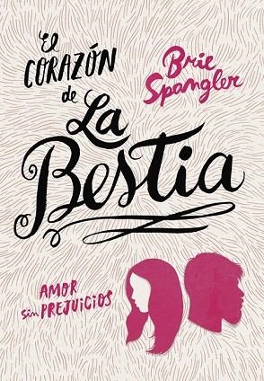 CORAZÓN DE LA BESTIA, EL | 9788490436257 | SPANGLER, BRIE | Llibreria Drac - Librería de Olot | Comprar libros en catalán y castellano online