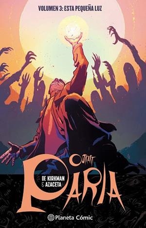 PARIA (OUTCAST) Nº 3 | 9788416816699 | KIRKMAN, ROBERT; AZACETA, PAUL | Llibreria Drac - Llibreria d'Olot | Comprar llibres en català i castellà online