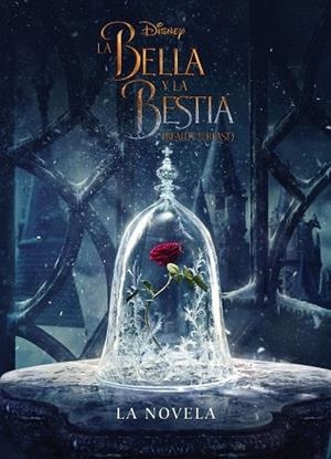 BELLA Y LA BESTIA, LA. LA NOVELA | 9788499518862 | DISNEY | Llibreria Drac - Librería de Olot | Comprar libros en catalán y castellano online