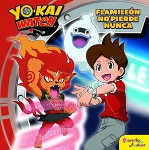 YO-KAI WATCH. FLAMILEÓN NO PIERDE NUNCA | 9788408167679 | YO-KAI WATCH | Llibreria Drac - Llibreria d'Olot | Comprar llibres en català i castellà online