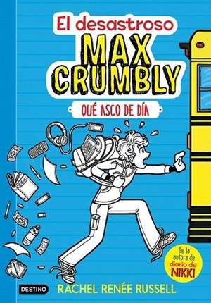 QUÉ ASCO DE DÍA (EL DESASTROSO MAX CRUMBLY 1) | 9788408167549 | RUSSELL, RACHEL RENÉE | Llibreria Drac - Llibreria d'Olot | Comprar llibres en català i castellà online