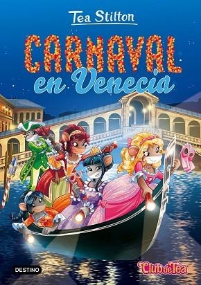 CARNAVAL EN VENECIA (TEA STILTON 25) | 9788408165507 | STILTON, TEA | Llibreria Drac - Llibreria d'Olot | Comprar llibres en català i castellà online