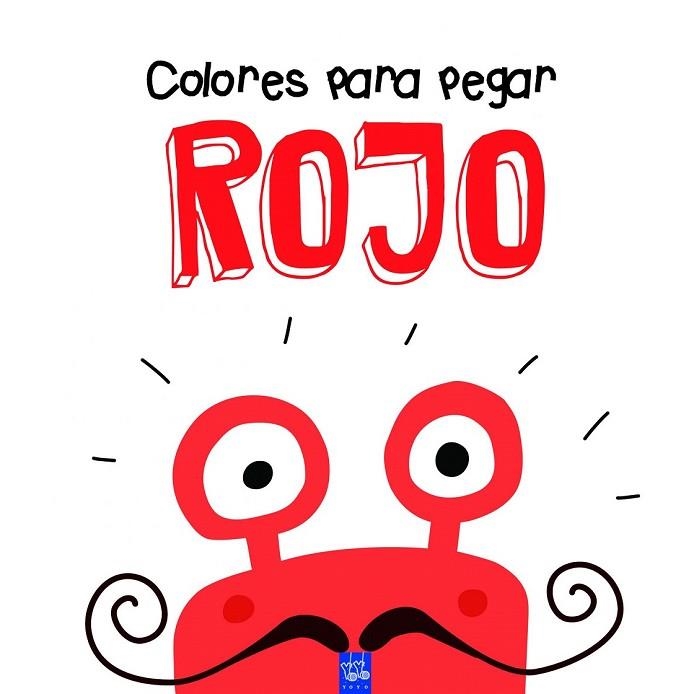 COLORES PARA PEGAR. ROJO | 9788408164319 | YOYO | Llibreria Drac - Llibreria d'Olot | Comprar llibres en català i castellà online