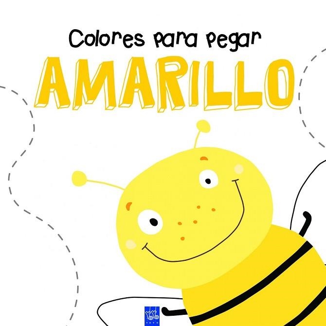 COLORES PARA PEGAR. AMARILLO | 9788408164357 | YOYO | Llibreria Drac - Llibreria d'Olot | Comprar llibres en català i castellà online